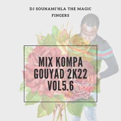 MIX COMPAS GOUYAD 2K22 VOL 5.6 DJ SOUNAMI-HLA