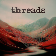 Threads