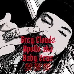 Grey Clouds - apollo aka baby zeus (engineered by baby Zeus)