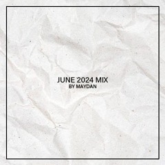 June 2024 Mix