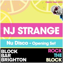 NJ Strange @ Block Bar Brighton "Rock The Block Birthday Party "Opening Set" 29 Mar 2024