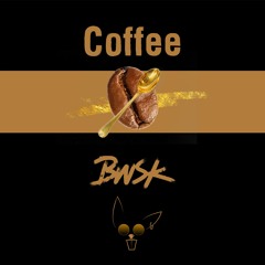 BWSK Coffee [ Original Mix ]