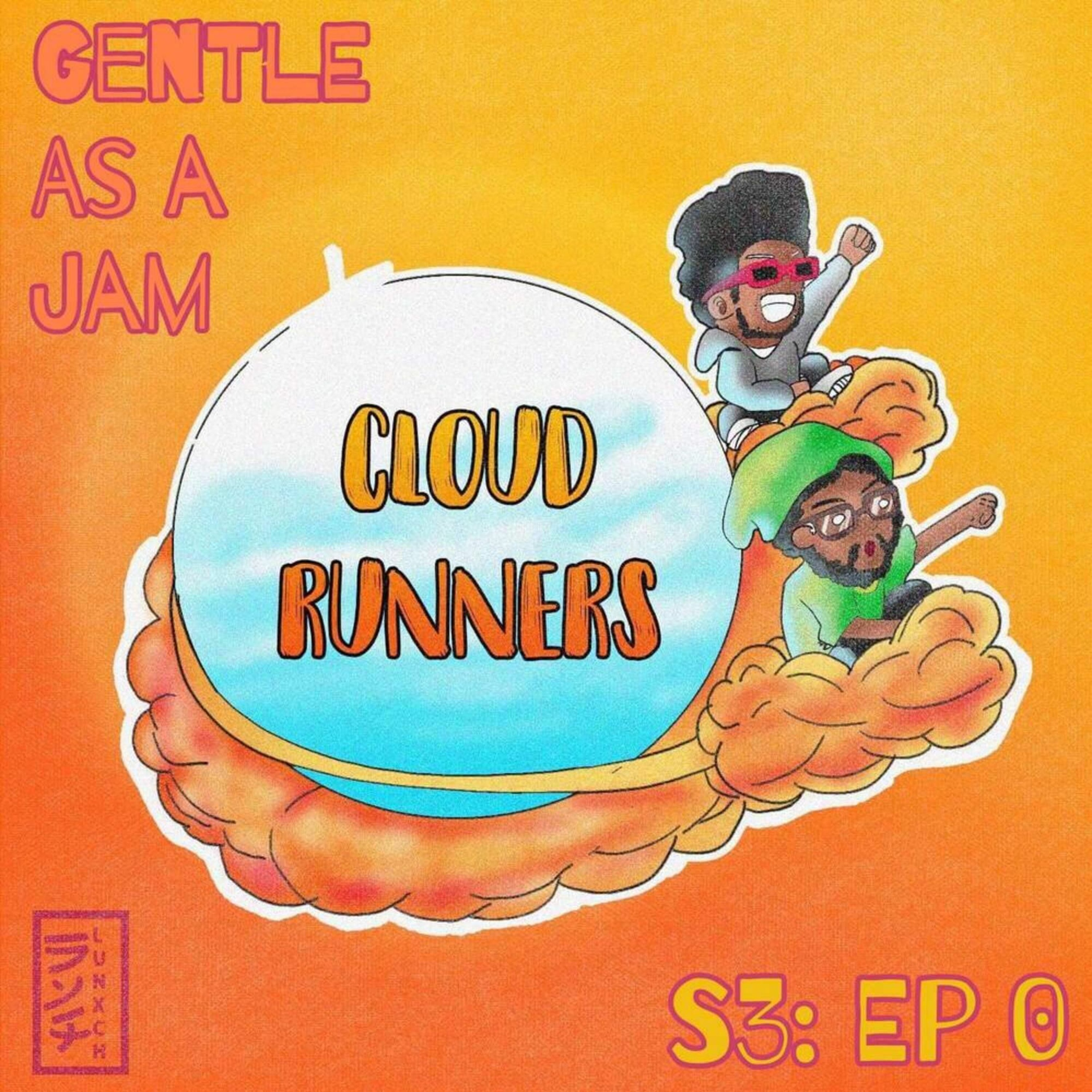 Gentle As A Jam! A Jam Session! episode artwork