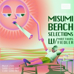 Misumi Beach Selections (March, 25th 2023) NOODS RADIO