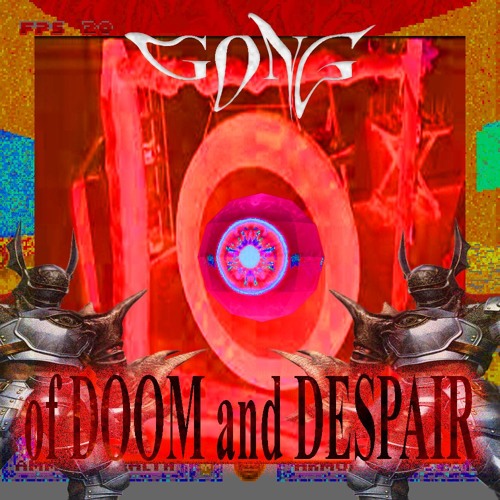 GONG OF DOOM AND DESPAIR