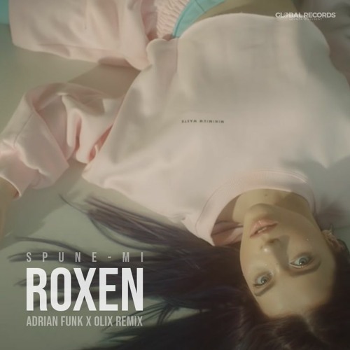 Stream Roxen - Spune-Mi (Adrian Funk X OLiX Remix) by OLiX | Listen online  for free on SoundCloud