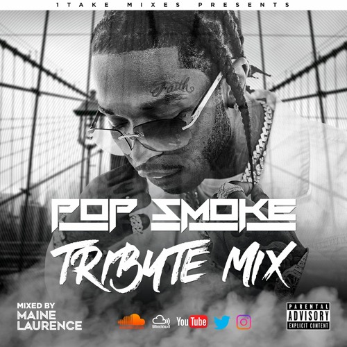 Stream Pop Smoke Tribute Mix by Maine Laurence | Listen online for free on  SoundCloud