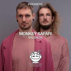 PREMIERE: Monkey Safari - Valencia (Original Mix) [Get Physical]