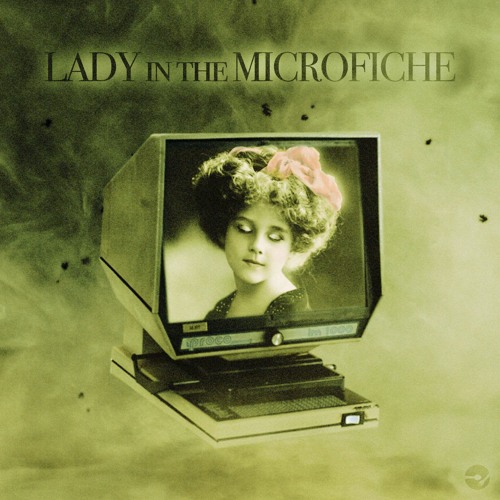Lady in the MIcrofiche - Lady in the MIcrofiche EP