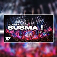 Susma (Y-Emre Music Remix) [feat. Melisa]