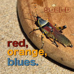 Red, Orange, Blues (Free Download)