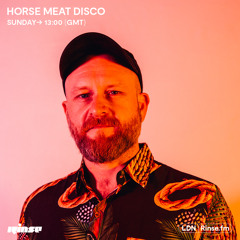 Horse Meat Disco - 30 January 2022