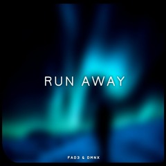 FAD3 & DMNX - Runaway