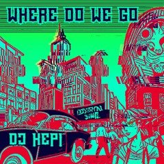 Where Do We Go