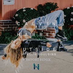 Calvin Harris x Ellie Goulding - Outside (N3WPORT Remix)