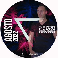 Pedro Fernandez - Agosto - 2022