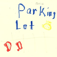 Parking Lot by Janice