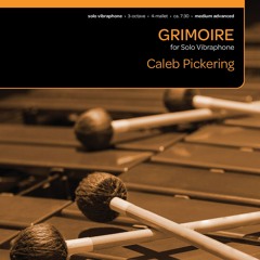 Grimoire (Vibraphone Solo) - Caleb Pickering