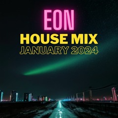 House Mix January 2024