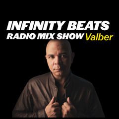 Infinity Beats Radio Mix Show By VALBER