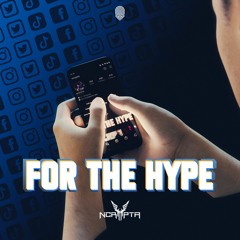 Ncrypta - For The Hype