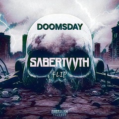 Zomboy - Doomsday (Sabertvvth Flip)