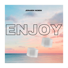 Enjoy