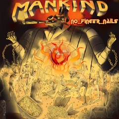 No Finger Nails - Mankind EP