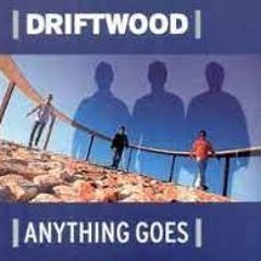{Vinyl} Driftwood - Anything Goes (Original Mix)
