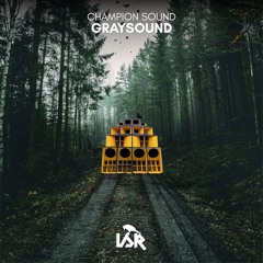 IRON054 Graysound - Champion Sound LP - Out Now !