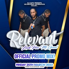 Relevant Promo Mix (DJ CAPO BIRTHDAY PARTY 25.03.22)