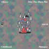 Childhood Mixtape'z Vol. 14 - Oliver.r "After The Afters Mix" DJ mix artwork - Electronic music tracklist cover image