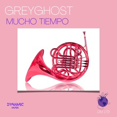 GreyGhost - Mucho Tiempo