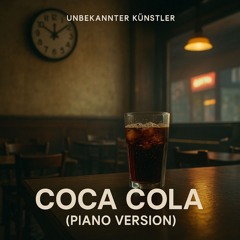 Coca Cola (Piano Version)
