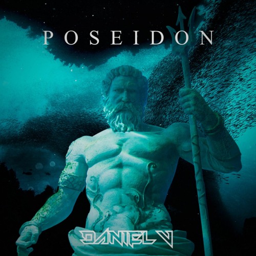 Daniel V - Poseidon (Original Mix)