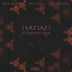 Nick Saley, Asli Tan, Dj Nick Ross - Hadad (Eternity Mix) [Ethno Electronica]