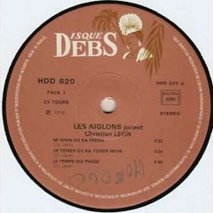 Les Aiglons "Ce toiser ou ka toiser moin" 1978 Disques Debs