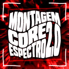 MC LOCKED, DJ ALEX, DJ FAIZOO - Montagem Core Espectro 2.0 (ft Mc Gw)