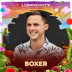Boxer @ Luminosity Beach Festival 2024