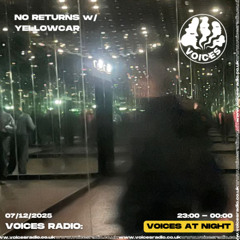 NO RETURNS w/ YELLOWCAR  - 08/12/25 - [Voices Radio]