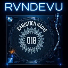 DJ RVNDEVU - Randition Radio 018 (1 Hour Tech House Mix)