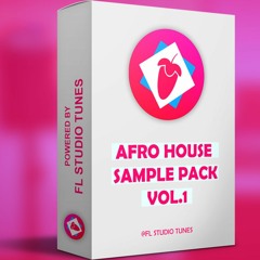 Afro House Sample Pack VOL.1 by FL Studio Tunes