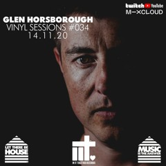Glen Horsborough Vinyl Sessions #34