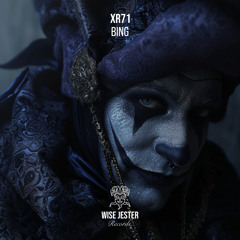 WJR052 | XR71 - Bing [Wise Jester Records]