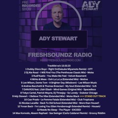 FRESH SOUNDZ Radio Show Ady Stewart w/c 13.02.23