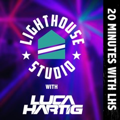 20 Minutes with LHS Vol:9 Ft: Luca Hartig
