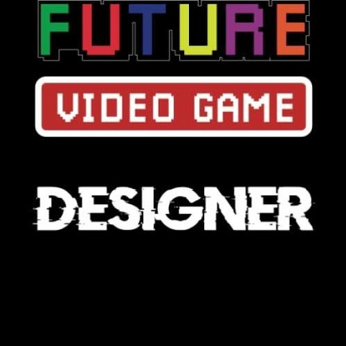 ❤book✔ Future Video Game Designer Journal, future video game developer, Programming gifts for Ad