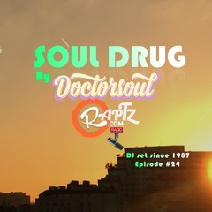 SOUL DRUG DJ set #24 Sept. 20 FREE DL