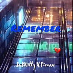 Ja Milly - Remember (feat. Picasso)