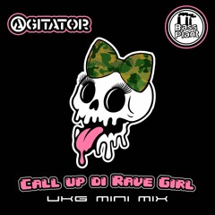 CALL UP DI RAVE GIRL
